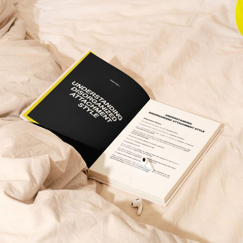 How to Heal a Disorganized Attachment Style