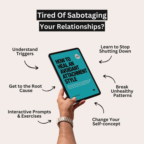 How to Heal an Avoidant Attachment Style