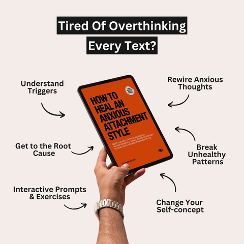 How to Heal an Anxious Attachment Style