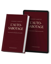 Comment Arrêter l'Auto-Sabotage (French Version)