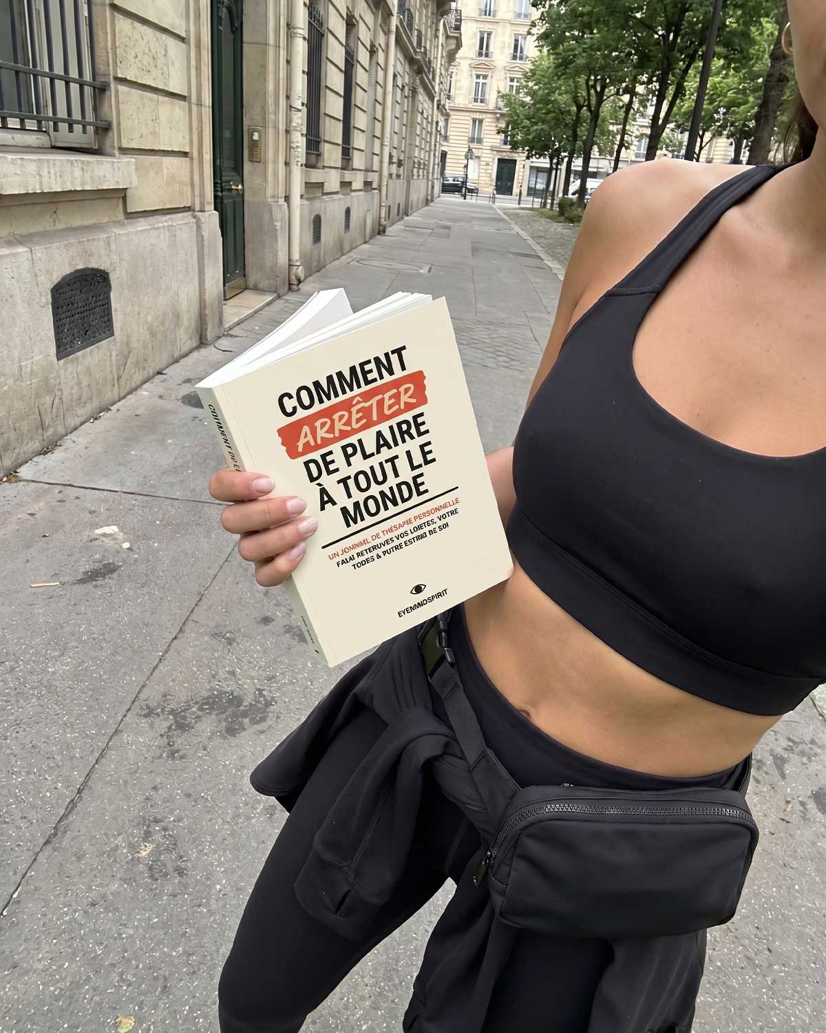 Comment Arrêter de Plaire à Tout le Monde (French Version)