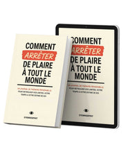 Comment Arrêter de Plaire à Tout le Monde (French Version)