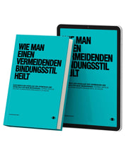 Wie man einen vermeidenden Bindungsstil heilt (German Version)