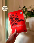 How to Heal an Anxious Attachment Style