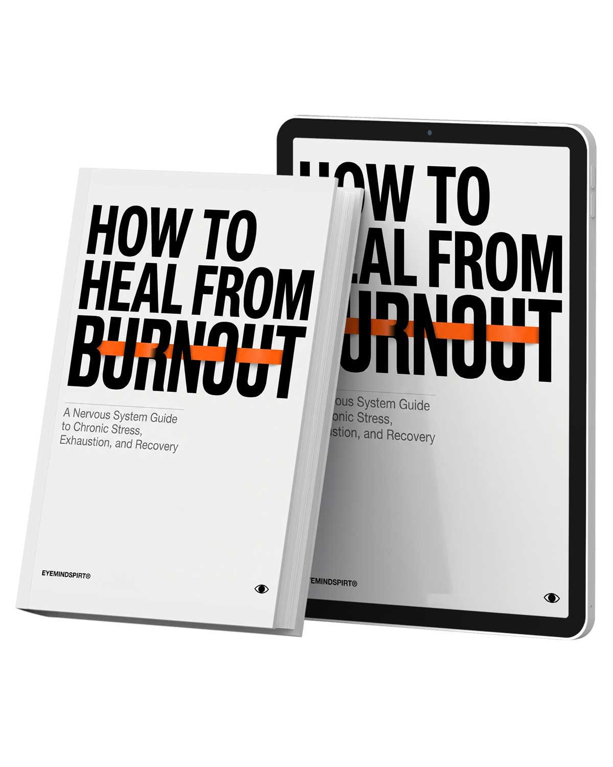 How to Heal From Burnout, digital and paperback