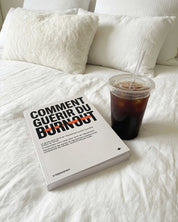 Comment Guérir Du Burn-Out (French Version)