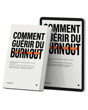 Comment Guérir Du Burn-Out (French Version)