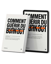 Comment Guérir Du Burn-Out (French Version)