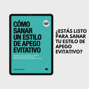 Cómo Sanar Un Estilo De Apego Evitativo (Spanish Version)