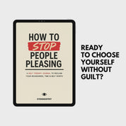 How To Stop People Pleasing