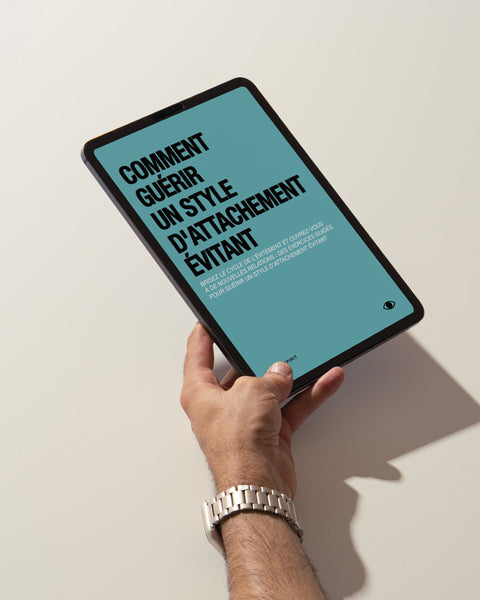 Comment Guérir Un Style D’Attachement Désorganisé (French Version)